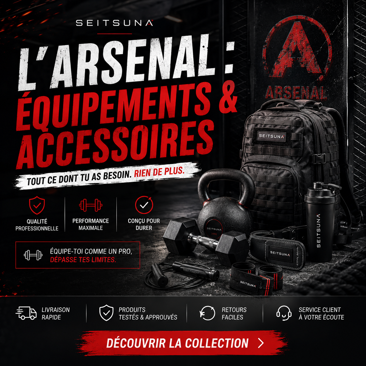 ⚙️ L'ARSENAL : ÉQUIPEMENTS & ACCESSOIRES
